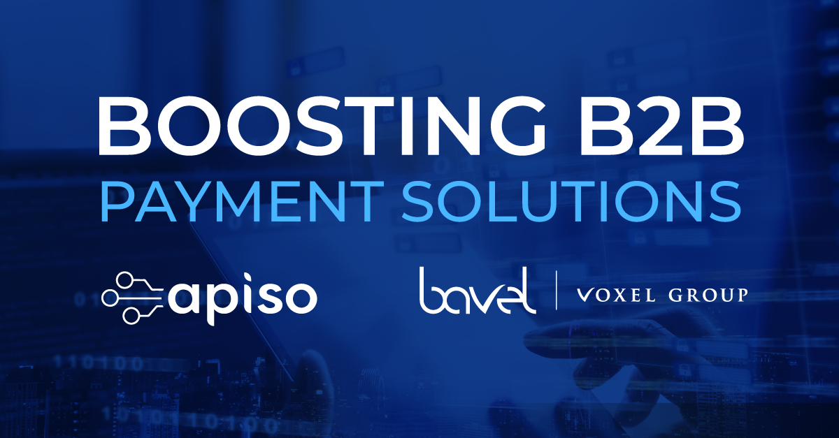 Apiso and Voxel announce partnership to promote virtual payment solutions