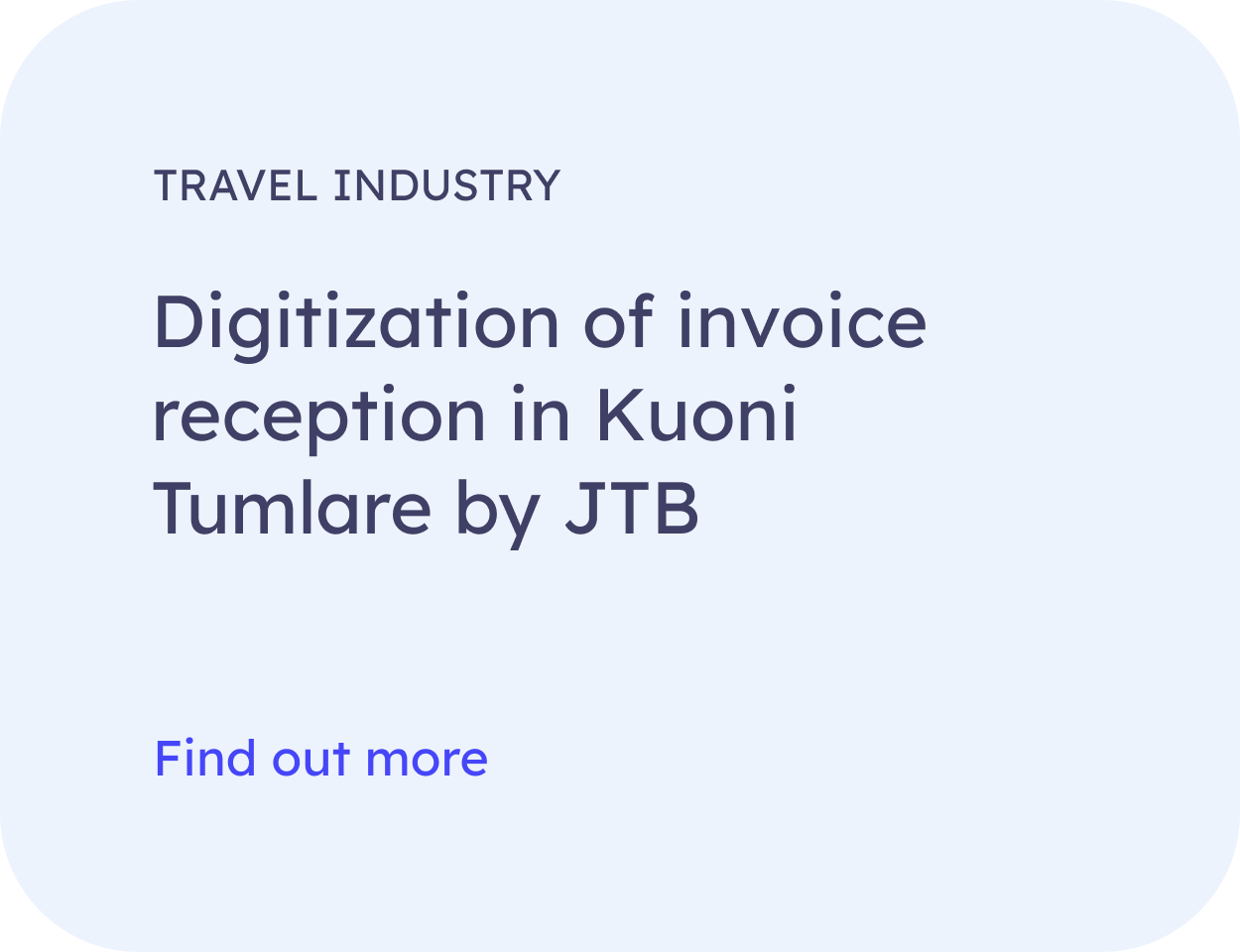 Digitization of invoice reception in Kuoni Tumlare by JTB